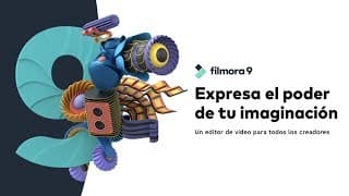Filmora9 | Expresa el poder de tu imaginación