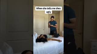 When She Tells Me She's Ugly #shorts