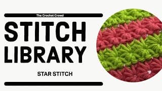 ⭐ EASIEST Star Stitch Crochet Tutorial (Fast Texture!)