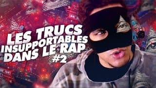 LES TRUCS INSUPPORTABLES DANS LE RAP #2 - MASKEY