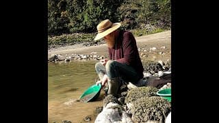 They say there is gold EVERYWHERE on the Fraser.