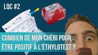 Éthylotest positif aux Mon Chéri ? LQC #2