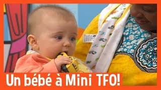 UN BÉBÉ À MINI TFO : 5 mois !