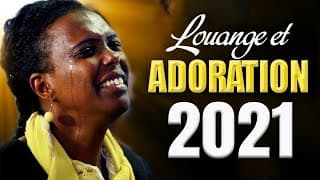 Louange et Adoration 2021🙏 Meilleur Músique Chrétienne Rafraîchissez Votre Force 🙏 Prière Catholique