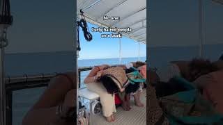 DON’T GO BOATING WITHOUT THIS….  #curlyhair #travel #summer