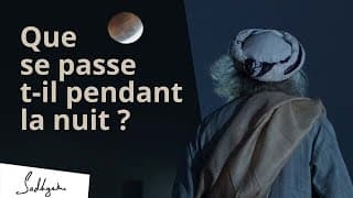 Que se passe-t-il si vous restez éveillé tard dans la nuit ? | Sadhguru Français