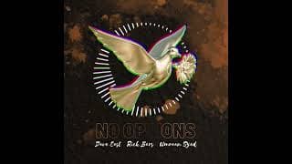 Dave East x Rick Bars x Umraan Syed - No Options (Oflow Show EXCLUSIVE)