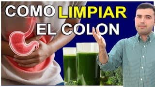 Como Limpiar Y Desintoxicar El Colon Natural y Efectivamente