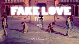 BTS (방탄소년단) - FAKE LOVE [8D USE HEADPHONE] 🎧