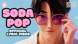 "Soda Pop" Official Lyric Video | KPop Demon Hunters | Sony Animation