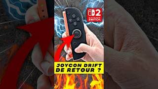 Nintendo SWITCH 2 ⚠️ Le JOYCON DRIFT de RETOUR ?