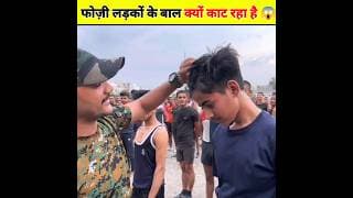 fouji ladkon ke bal kyun kat Raha he ❓