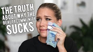 THE PROBLEM WITH THE BEAUTY COMMUNITY... | Samantha Ravndahl