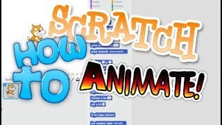How To Animate! *Scratch*