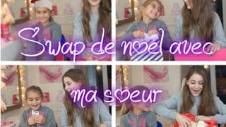Christmas edition │ Swap avec ma soeur ♥