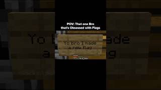 Minecraft Flag Moment