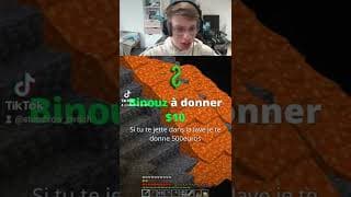 Il me propose 500€ si je saute dans la lave... (j'aurais pas du accepter)