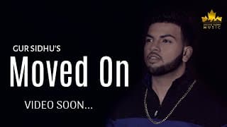 Moved On - Gur Sidhu - Gumnaam - Punjabi Songs 2019 - Brown Town Music