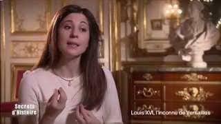 Secrets d'Histoire : Louis XVI, l'inconnu de Versailles - Sommaire