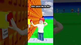 POV: admin life be like In escape Tsunami 🤣 #roblox #escapetsunamiforbrainrots #usa
