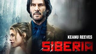 SIBERIA | Keanu Reeves (John Wick, Matrix) | Film Complet en Français | Thriller