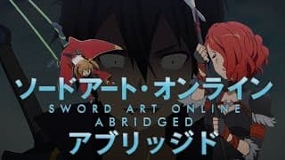 SAO Abridged Parody: Episode 04