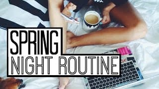 Spring Night Routine | Kalyn Nicholson