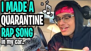 I tried making a Quarantine Song in my car..
