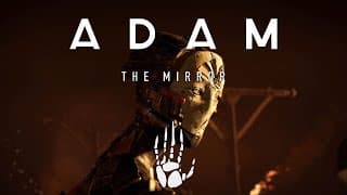 ADAM: Episode 2