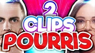 2 CLIPS POURRIS !