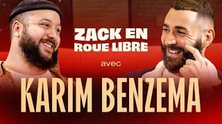 L'Histoire de Karim Benzema, le Ballon d'Or 2022 - Zack en Roue Libre avec Karim Benzema (S06E10)