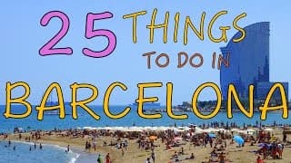 BARCELONA TRAVEL GUIDE 🏖️ Top 25 Things to Do, See, Eat, Drink & Experience in Barcelona, Spain 🇪🇸✨