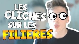 LES CLICHÉS SUR LES FILIÈRES