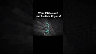 Minecraft Physics Moment