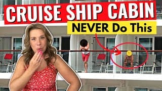 17 Things to NEVER Do in Your Cabin on a Cruise