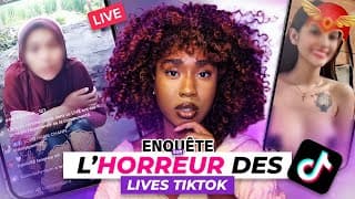L'HORREUR DERRIÈRE LES LIVES TIKTOK.