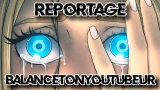 REPORTAGE : Quand les YouTubeurs ABUSENT de leur notoriété sur leurs JEUNES abonnées