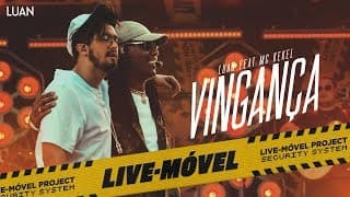 Luan Santana ft. Mc Kekel - Vingança (Live-Móvel - Vídeo Oficial)