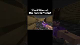 Minecraft Physics Moment