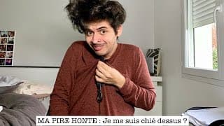 Episode 1 : Ma pire honte : je me suis chié dessus ?