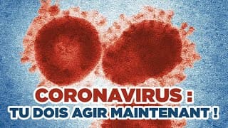 Pourquoi tu ne dois pas sous-estimer le Coronavirus