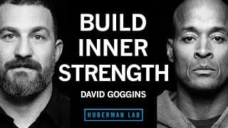 How to Build Immense Inner Strength | David Goggins