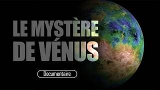 Le mystère de Vénus, ses ressemblances avec la Terre