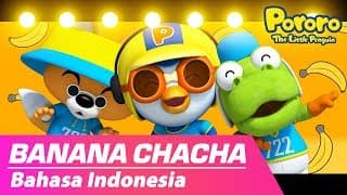Banana Cha Cha | Bahasa Indonesia | Bernyanyi dan Menari Bersama lagu Pororo's Banana!