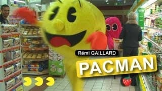 PAC MAN (REMI GAILLARD)