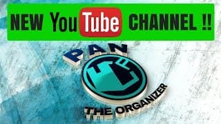 NEW YOUTUBE CHANNEL: Pan The Organizer!!!