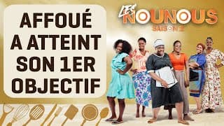 LES NOUNOUS s2 - épisodes 1 & 2 : AFFOUÉ FAIT DES VAGUES CHEZ LES ADIKO