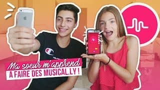 MA SOEUR M'APPREND A FAIRE DES MUSICAL.LY
