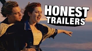 Honest Trailers: Titanic