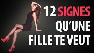 12 Signes qu'une Fille Veut Coucher Avec Toi